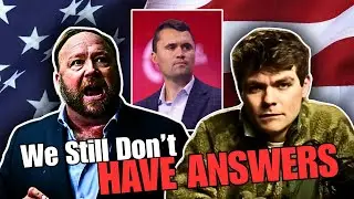 Nick Fuentes STILL HAS QUESTIONS About the Death of Charlie Kirk