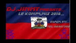KOMPA MIX 2016 by DJ JIMMY GWADA 971_VOL..1