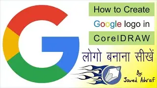 How to Create Google Logo | CorelDraw | Abdul Haque Institute | Google logo kaise banaye | AHICE