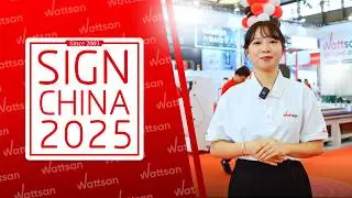 Выставка Sign China Exhibition 2025 | Обзор стенда Wattsan и новые станки