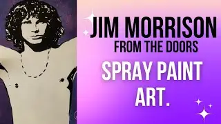 Jim Morrison Spray Paint Art