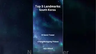 Top 5 Landmarks - South Korea