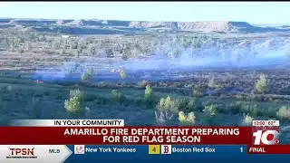 VIDEO: Amarillo Fire Department preparing for expected active wildfire season