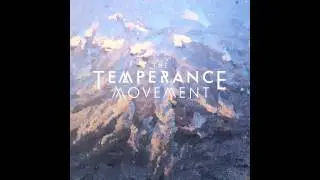 The Temperance Movement - Morning Riders (Official Audio)