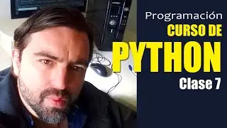 Clase de Programaci&oacute;n en PYTHON - Clase 7  - WHILE y segundo T.P.