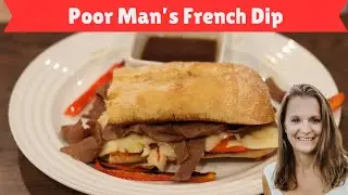 An Amazing French Dip Sandwich with Au Jus Sauce