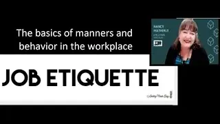 DHE Presents: JOB ETIQUETTE - Manners and behaviors at work