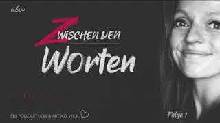 001 - Ein Blick zwischen die Worte
