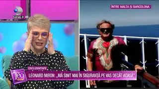 Teo Show (02.07.2021) - EXCLUSIV | Leonard Miron, ultima zi in croaziera spectaculoasa!