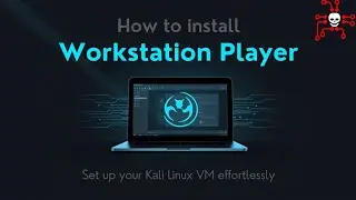 How to install Vmware Workstation Player and make  a kali linux vm