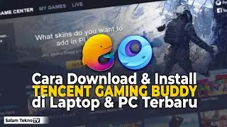 Cara Download Tencent Gaming Buddy di Laptop dan PC RAM 2GB