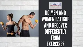 Do men and women fatigue and recover differently from exercise?