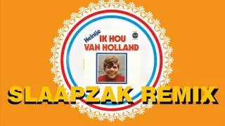 Heintje - Ik hou van Holland (Slaapzak Remix)