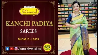 Kanchi Padiya Sarees Collection | WhatsApp Number 89 0001 0002 | Kancheepuram Varamahalakshmi Silks