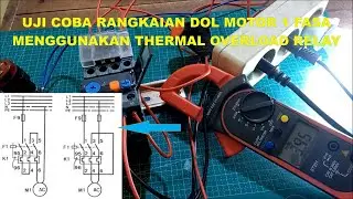 Rangkaian motor 1 fasa menggunakan Thermal Overload Relay