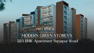 2 & 3 BHK Flats in Sarjapur Road Bangalore | Green Storeys by Modern Spaaces | 80% Open Space Homes