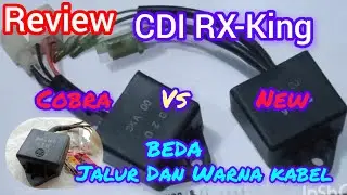 Review CDI RX-King Cobra Vs RX-King new dan jalur kabel