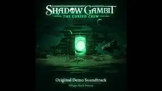 Shadow Gambit: The Cursed Crew - New Krucbury (Official Demo Soundtrack)