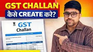 How To Create GST Challan Online | GST Challan Create | How To Create GST Challan Offline