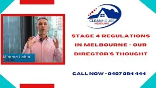 Clean House Melbourne Compliance for the New Stage 4 Regulations