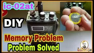 DIY | icom ic-02AT Memory Problem | Problem Solved | Full Tutorial