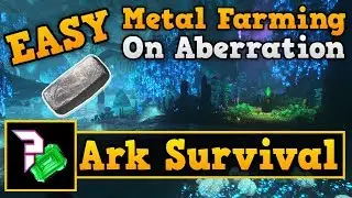 Easy Way To Farm Metal On Aberration [Ark Survival]