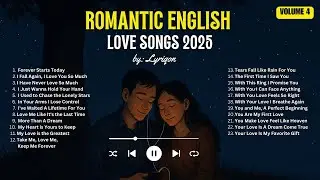 Latest Romantic English Love Songs 2025