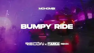 Mohombi - Bumpy Ride (RECON x DJ TARKA Remix)