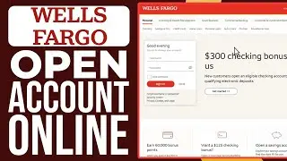 How To Open Wells Fargo Bank Account Online | Wells Fargo Bank Tutorial 2025