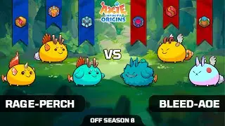 RAGE-PERCH vs BLEED-AOE | TOP 50 | OFF SEASON 8 | AXIE INFINITY ORIGINS