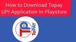 How to Download Topay app Mobilepe Application In Playstore