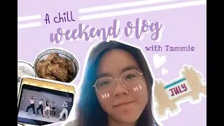 VLOG ♡ A chill weekend
