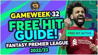 FPL BLANK GAMEWEEK 32 FREE HIT GUIDE! | THE BEST DRAFT! | Fantasy Premier League Tips 2022/23