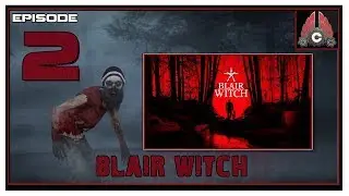 Let's Play Blair Witch With CohhCarnage - Episode 2