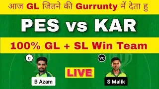 PES vs KAR Dream11 Team | PES vs KAR Dream11 Prediction