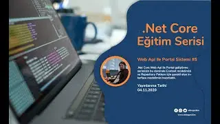 .Net Core Web Api İle Portal Sistemi Geliştirmesi #5 | DbContext ve Repository Pattern Oluşturma