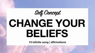 remove all limitations | self concept affirmations