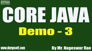 CORE JAVA tutorials || Demo - 3 || by Mr. Nageswar Rao On 01-04-2021 @9:30AM IST