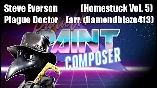 Steve Everson (Homestuck Vol. 5) - Plague Doctor - Arr. diamondblaze413
