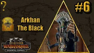 Arkhan: Immortal Empires - Total War Warhammer 3 #6