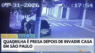 Ladr&otilde;es de resid&ecirc;ncia s&atilde;o presos em SP | Bora Brasil