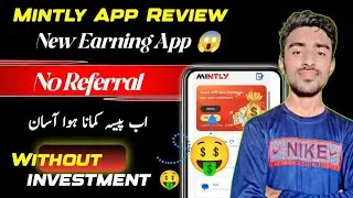 Mintly App Review || Mintly App Working Method | Mintly App Task | Mintly App Withdraw | Towards Sky