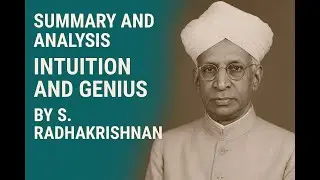 Summary and analysis of Intuition and Genius by S. Radhakrishnan