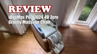 iBooMas P03 2024 4D Zero Gravity Massage Chair Review 2025