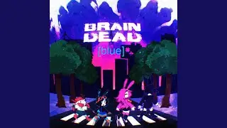 braindead blue