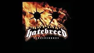 Hatebreed - Perseverance (Backing Tack) No Guitar