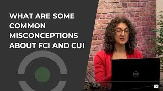 What are some common misconceptions about FCI and CUI