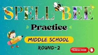 Spell Bee 🐝 Practice Words #2 | Middle School | Spelling 🐝 Bee