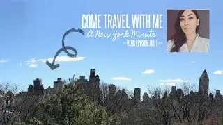 Come Travel with Me: A New York Minute -PE Intensive Vlog