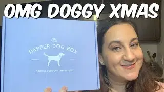 THE DAPPER DOG DECEMBER 2019 PLUS COUPON I IS THE DAPPER DOG WORTH IT?